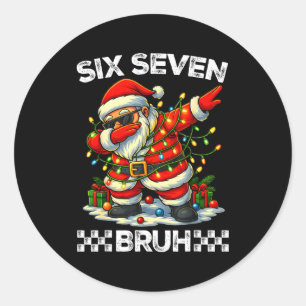 67 Six Seven Bruh Lustiger Weihnachten Dabbing San Runder Aufkleber