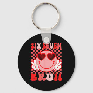 67 Six Seven Bruh Lustiges Valentins 6 7 Meme Kind Schlüsselanhänger
