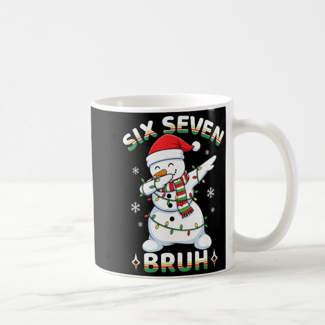 67 Six Seven Bruh Meme Funny Dabbing Snowman Chris Kaffeetasse (Rechts)