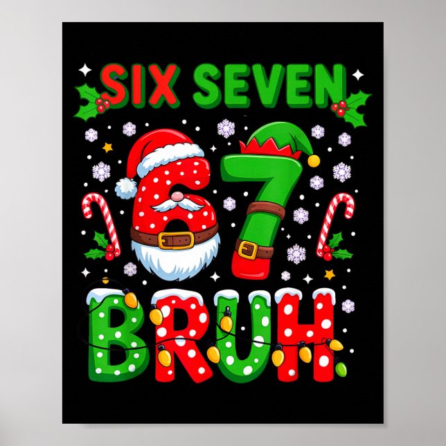 67 Six Seven Burh Christmas 6 7 Meme  Poster (Vorne)