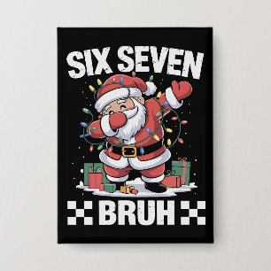 67 Six Seven Burh Lustiges Weihnachten 6 7 Meme  Button