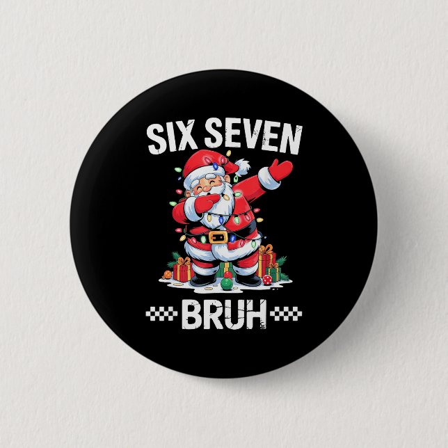 67 Six Seven Burh Weihnachten 6 7 Meme  Button (Vorderseite)