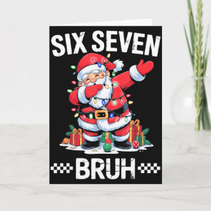 67 Six Seven Burh Weihnachten 6 7 Meme Karte