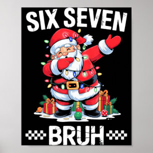 67 Six Seven Burh Weihnachten 6 7 Meme Poster