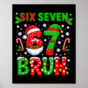 67 Six Seven Burh Weihnachten 6 7 Meme  Poster