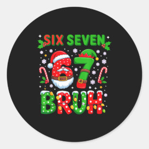 67 Six Seven Burh Weihnachten 6 7 Meme Runder Aufkleber
