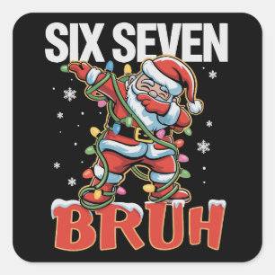67 Six Seven Burh Weihnachtsmann Dab Weihnachten 6 Quadratischer Aufkleber