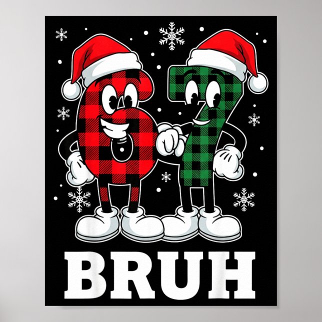 67 Six Seven Christmas Bruh Funny Italian Brainrot Poster (Vorne)