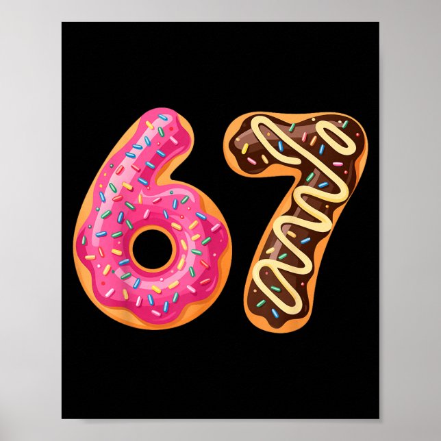 67 Six Seven Donut Meme Funny Sweet Sprinkles  Poster (Vorne)