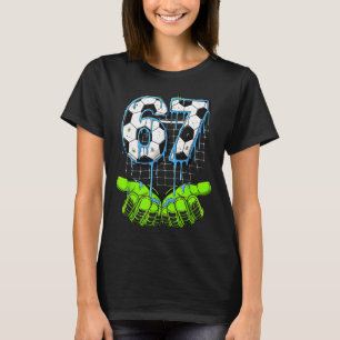 67 Six Seven Eis Drip Fußball Lustig 6 7 Gen A T-Shirt