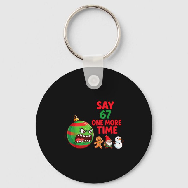 67 Six Seven Funny Christmas 6 7 Meme Joke Men Wom Schlüsselanhänger (Vorderseite)