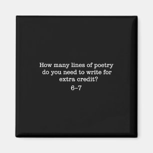 67 Six Seven Gehirnfäule Gen Alpha Lustige Poesie  Magnet