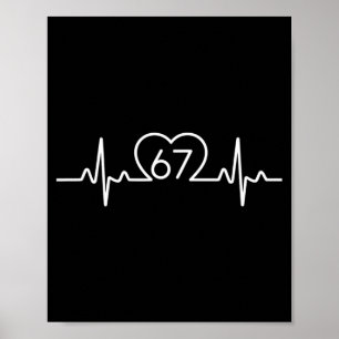67 Six Seven Herzschlag Nummer Süße Valentins T-Sh Poster