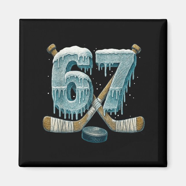 67 Six Seven Hockey Drip Number Funny 6 7 Meme  Magnet (Vorne)