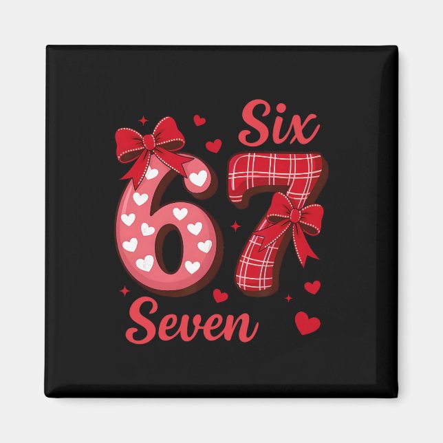 67 Six Seven Kokette Bogen Mädchen Kinder Valentin Magnet (Vorne)