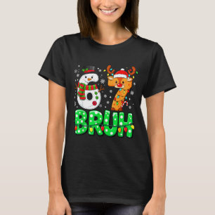67 Six Seven Lustiger Schneemann Rentier Bruh 6 7  T-Shirt