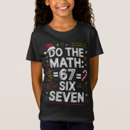 67 Six Seven Lustiges Weihnachts-Mathe-Shirt T-Shirt