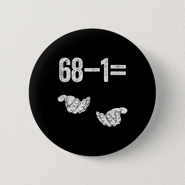 67 Six Seven Mathe Mathematik Brainrot Gleichung B Button (Vorderseite)