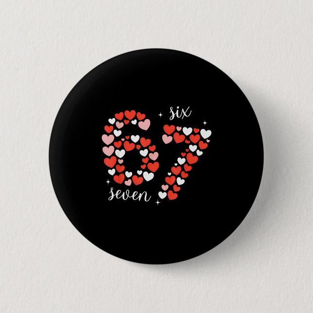 67 Six Seven Meme Heart Matching Couples Valentine Button (Vorderseite)