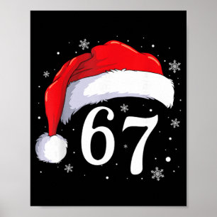 67 Six Seven Santa Lustiger Weihnachten 6 7 Meme M Poster