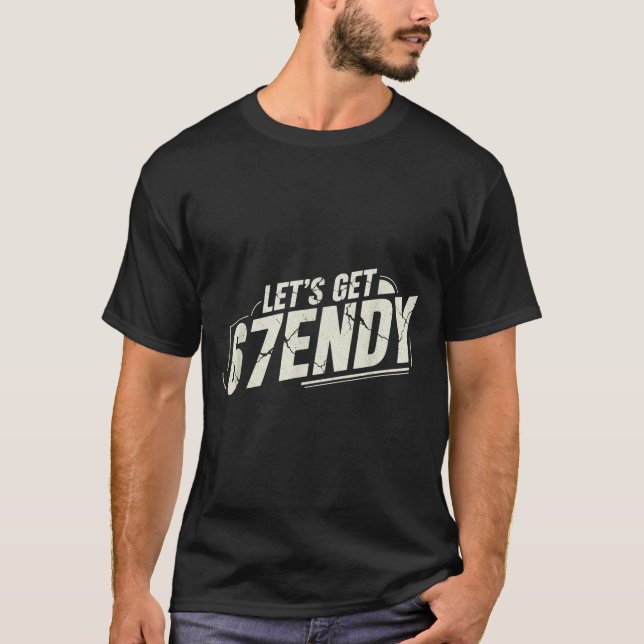 67 Six Seven Sendy 6 7endy Lass uns Sendy 67 Meme  T-Shirt (Vorderseite)