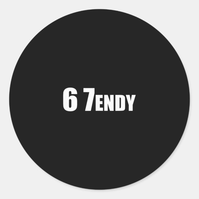 67 Six Seven Sendy 6 7endy Let's Get Sendy 67 Meme Runder Aufkleber (Vorderseite)