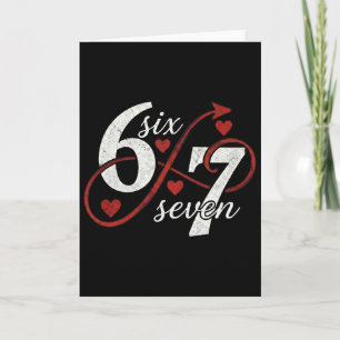 67 Six Seven Unendlichkeit Herzschleife Valentine  Karte