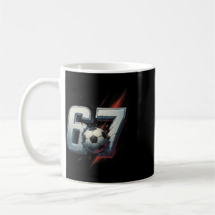 67 Soccer Six Seven 6 7 Meme 67 _4  Kaffeetasse