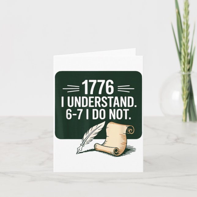 67 Social Studies Teacher 1776 I Understand 6 7 I  Karte (Vorderseite)