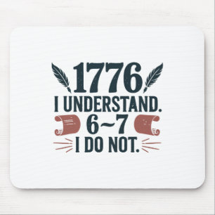 67 Sozialkundelehrer 1776 Ich verstehe 6 7 Ich Mousepad