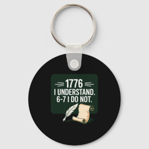 67 Sozialkundelehrer 1776 Ich verstehe 6 7 Ich Schlüsselanhänger