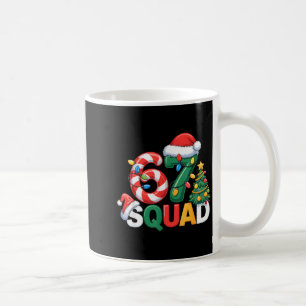 67 Squad Squad Lehrer Weihnachtsdesign Lustig 67 Kaffeetasse