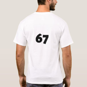 67 T-shirt