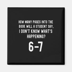 67 T-Shirt für Lehrer 67 Meme Englischlehrer Sechs Magnet