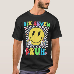 67. Tag des Schul-Shirts Sechs Sieben Bruh Lehrer T-Shirt