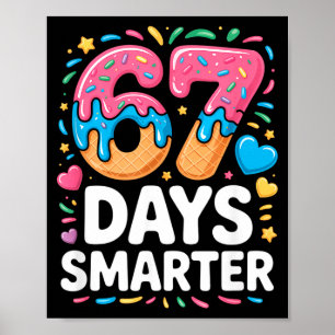 67 Tage cleverer Drip Kinder Lehrer 67 Meme Humor Poster