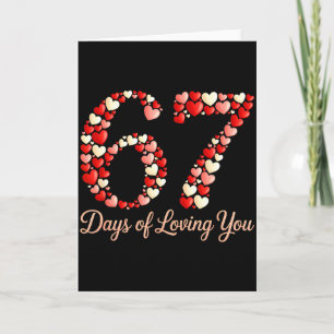 67 Tage der Liebe zu dir Valentinstag Herz Sechs S Karte