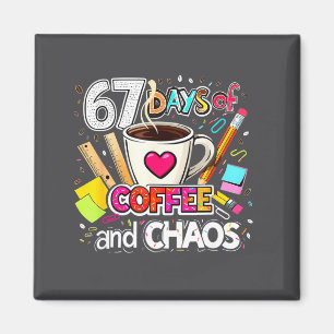67 Tage Kaffee Und Chaos Farbdesign  Magnet