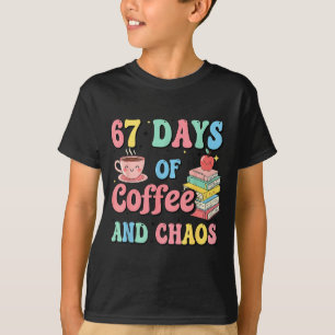 67 Tage Kaffee- und Chaosliebhaber Lustig 67 Meme T-Shirt