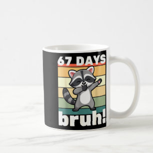67 Tage Schule Bruh Lustiges Meme Jungen Kinder Da Kaffeetasse