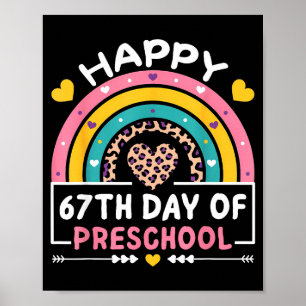 67 Tage Schule Glücklicher 67. Tag im Vorschulunte Poster