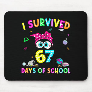 67 Tage Schule überlebt Six Seven Meme Lehrer Mousepad