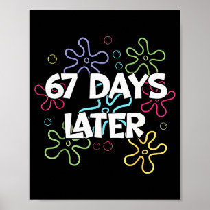 67 Tage später 67. Schultag 67 Meme Lehrer S Poster