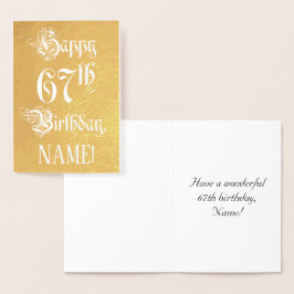 67 th Birthday: Elegant, Ornate Script; Custom Nam Folienkarte