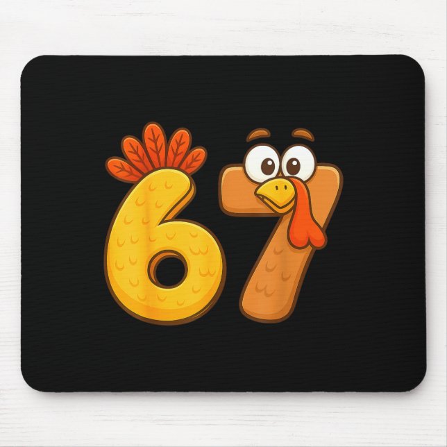 67 Thanksgiving Funny Six Seven Meme For Men Women Mousepad (Vorne)