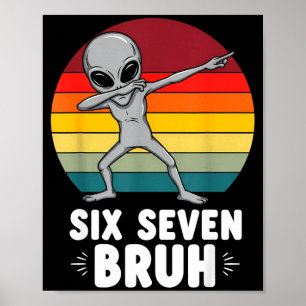 67 Tiere Lustig 67 Gehirnfaul Jugend Kinder Alien  Poster