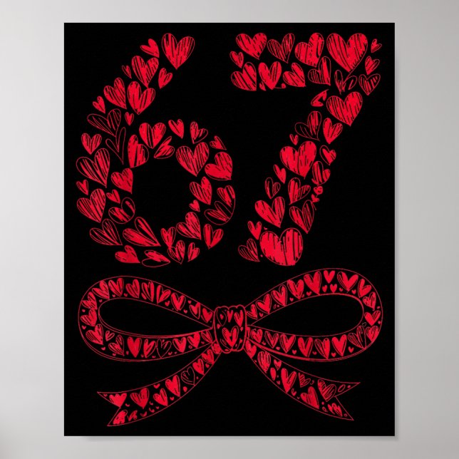 67 Valentine’s Day Heart Meme – Trendy Six Seven  Poster (Vorne)