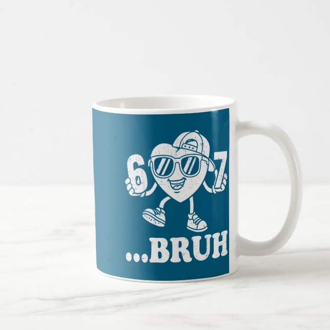 67 Valentines Bruh Six Seven Meme Heart 6 7 Boys K Kaffeetasse (Rechts)