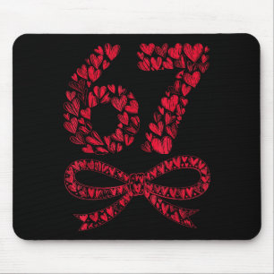 67 Valentinstag Herz Meme – Trendy Six Seven Mousepad
