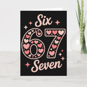 67 Valentinstag-Shirt 6 7 Meme Lustig 67 Herzen Karte